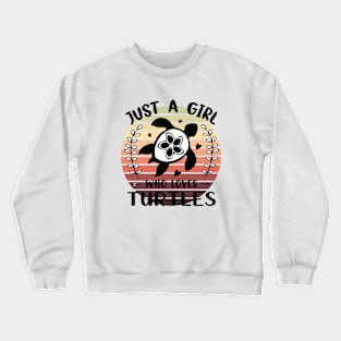 Just a girl who loves Turtles 3 Crewneck Sweatshirt